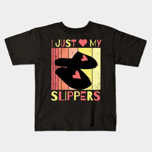 I Just Love My Slippers Kids T-Shirt by maxdax